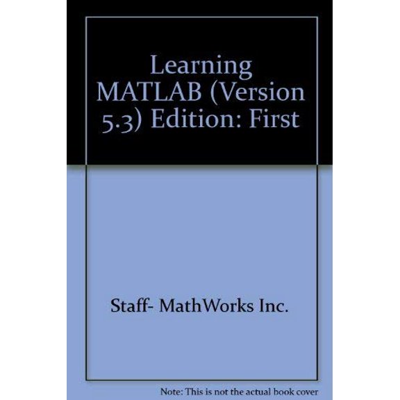 Pre-Owned Learning MATLAB (Version 5.3), 9780967219516, 0967219515, Paperback, First Edition edition