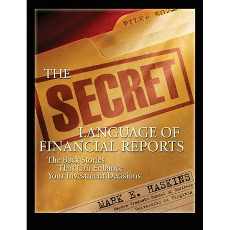 The Secret Language Of Financial Reports The Back Stories