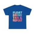 thumbnail image 2 of Float Drink Tan & Repeat Summer Beach Swimming Pool T-Shirt, 2 of 2