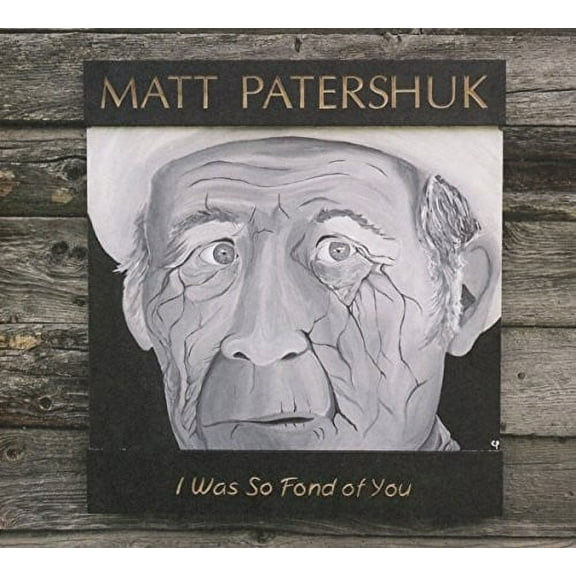 Matt Patershuk - I Was So Fond of You - Music & Performance - CD