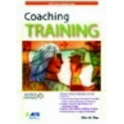 Coaching Training (ASTD Trainer's Workshop) [Paperback - Used]
