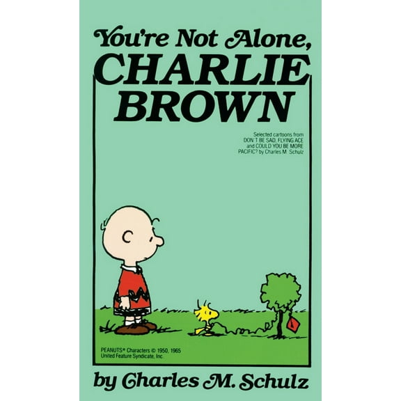 Pre-Owned You're Not Alone, Charlie Brown (Mass Market Paperback) 0449220222 9780449220221