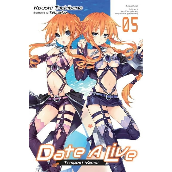 Date a Live (Light Novel) Date a Live, Vol. 5 (Light Novel): Volume 5, Book 5, (Paperback)