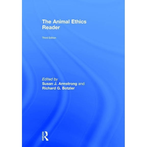 The Animal Ethics Reader, (Hardcover)