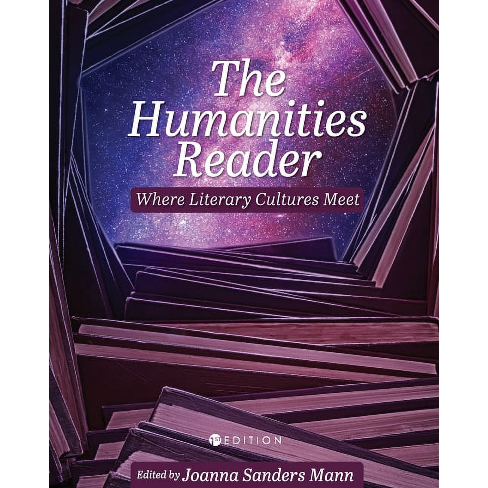 The Humanities Reader: Where Literary Cultures Meet, (Paperback)