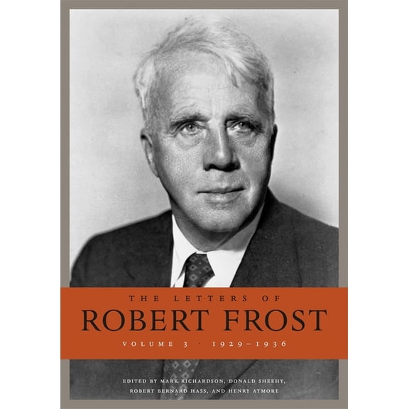The Letters of Robert Frost, (Hardcover)