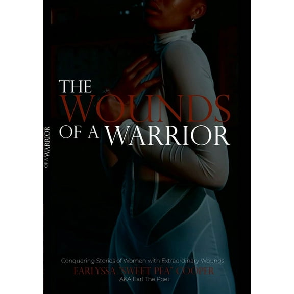 The Wounds of a Warrior, (Paperback)
