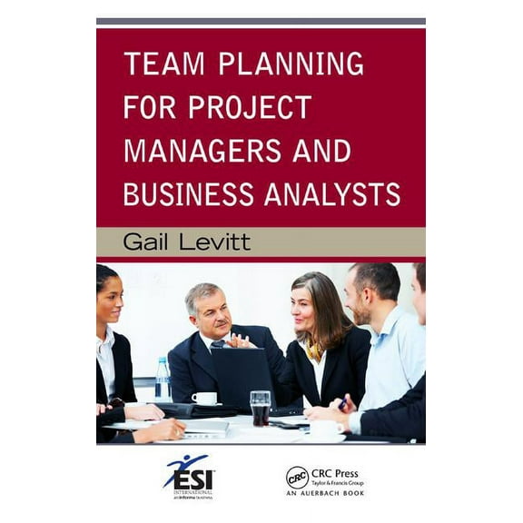 Team Planning for Project Managers and Business Analysts, (Hardcover)