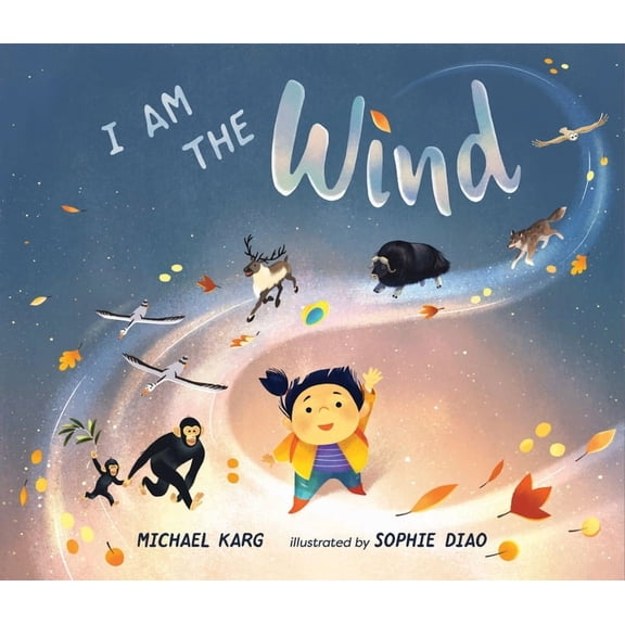 I Am the Wind, (Hardcover)