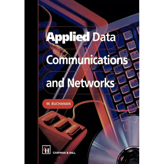 Applied Data Communications and Networks, (Hardcover)