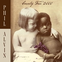 Phil Alvin - County Fair 2000 - Music & Performance - CD