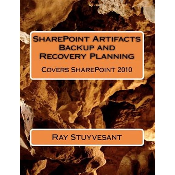 Pre-Owned SharePoint Artifacts Backup and Recovery Planning: Covers SharePoint 2010 (Paperback)