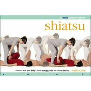 Shiatsu: A Flowmotion? Book: Connect With Your Body's Inner Energy Paths for Natural Healing [Paperback - Used]