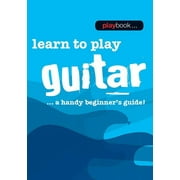 HAL LEONARD Playbook - Learn to Play Guitar: A Handy Beginner's Guide!, (Paperback)