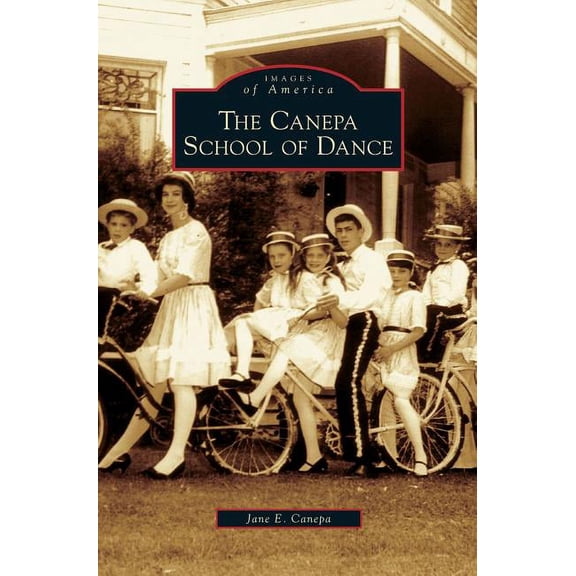 Canepa School of Dance (Hardcover)
