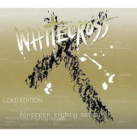 Whitecross - Nineteen Eighty Seven (Gold Edition) - Music & Performance - CD