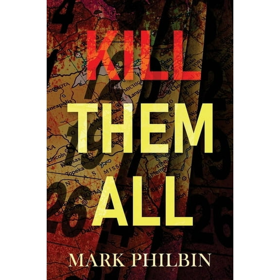 Kill Them All, (Paperback)