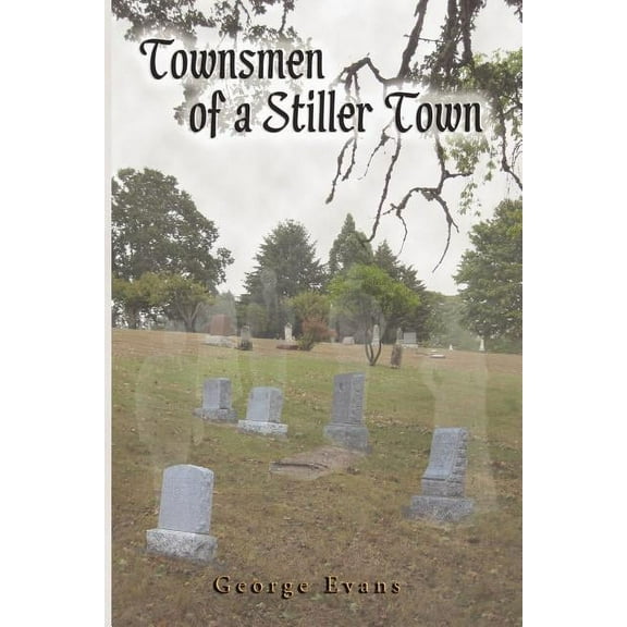 Townsmen of a Stiller Town