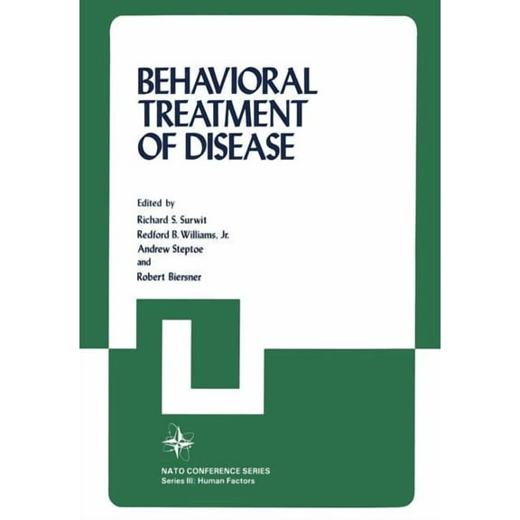 Behavioral Treatment of Disease, (Paperback)