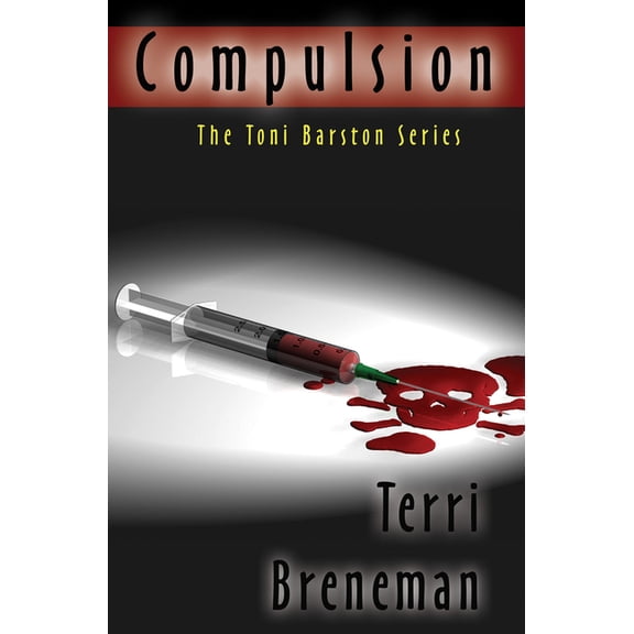Toni Barston Legal: Compulsion (Series #3) (Paperback)