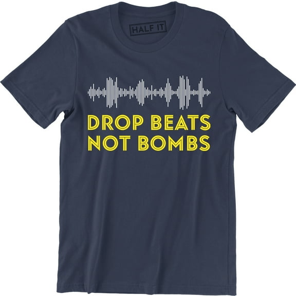Drop Beats Not Bombs with Sound Wave for Men T-Shirt
