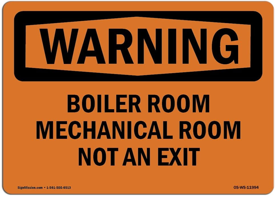 OSHA Danger Boiler Room Mechanical Room Not An ExitSign or Label