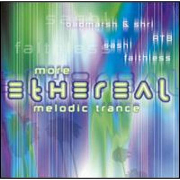 More Ethereal Melodic Trance (CD) by Various Artists