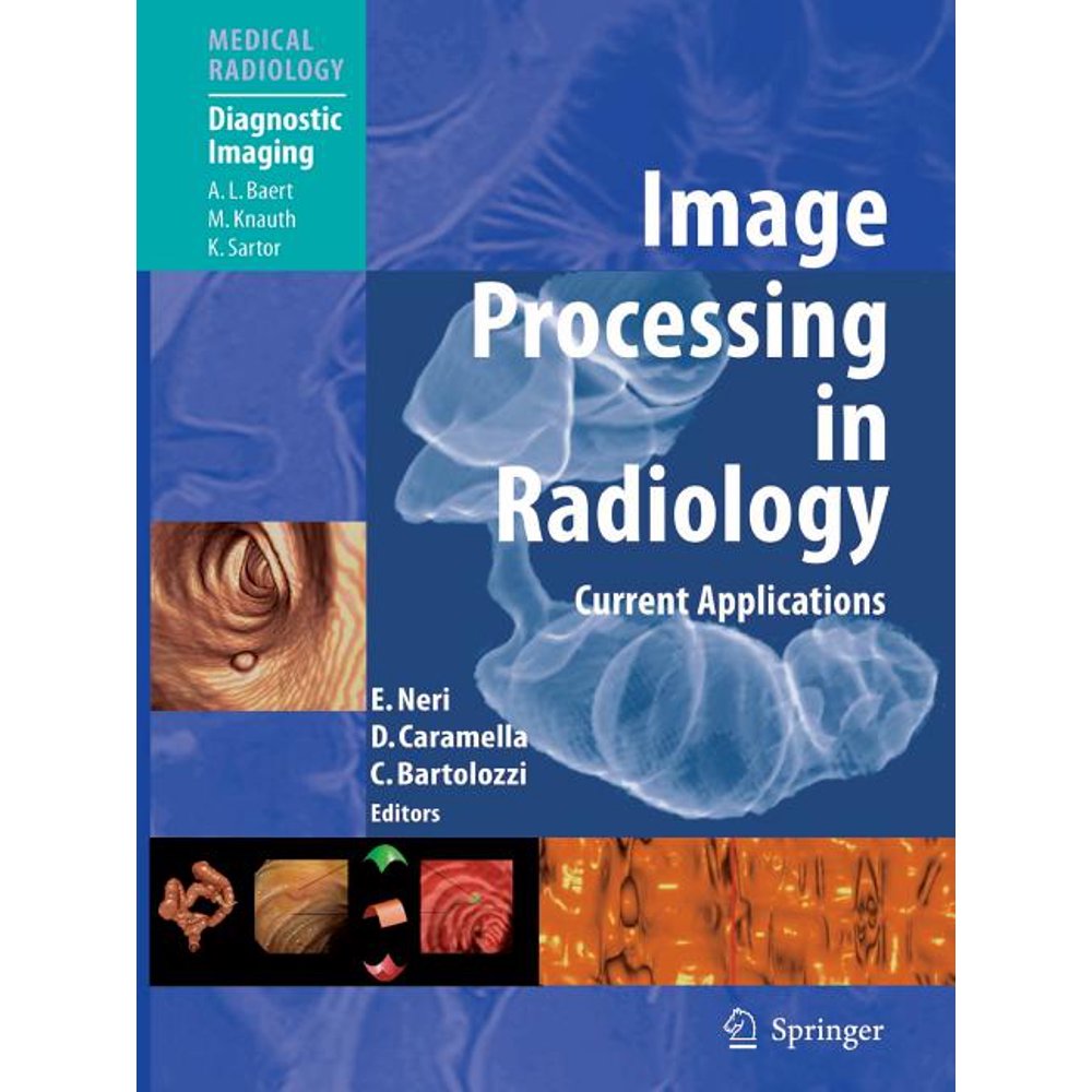 Image Processing in Radiology Current Applications