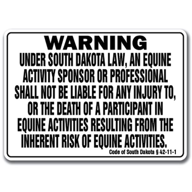 SOUTH DAKOTA Equine Sign activity liability warning statute horse barn