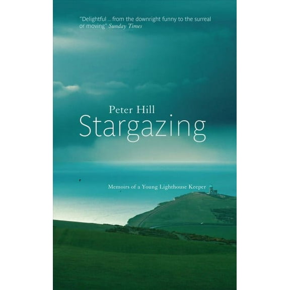 Stargazing: Memoirs of a Young Lighthouse Keeper (Paperback)
