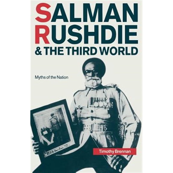 Pre-Owned Salman Rushdie and the Third World: Myths of the Nation, (Paperback)