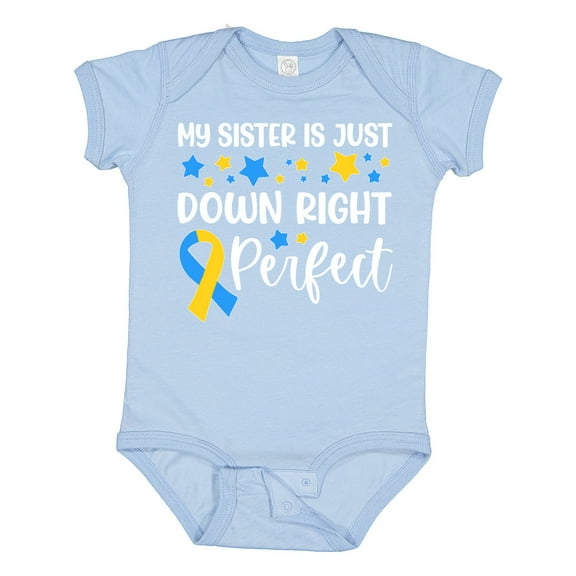 Inktastic My Sister is Just Down Right Perfect Down Syndrome Awareness Ribbon Boys or Girls Baby Bodysuit