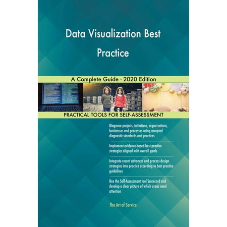 Data Visualization Best Practice A Complete Guide - 2020 Edition -