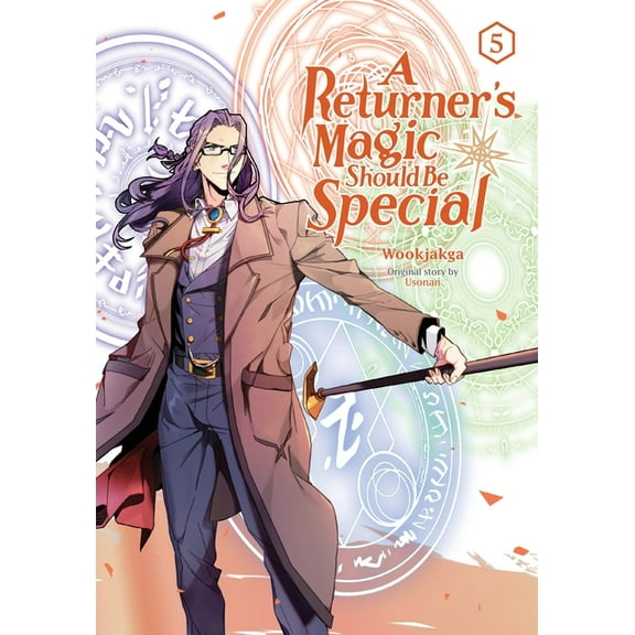 A Returner's Magic Should Be Special A Returner's Magic Should Be Special, Vol. 5, Book 5, (Paperback)
