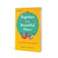 thumbnail image 4 of Together Is a Beautiful Place : Trouver, Garder et Aimer Nos Amis, 4 of 4