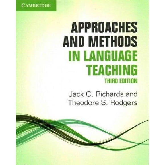 Approaches and Methods in Language Teaching (Cambridge Language Teaching Library)