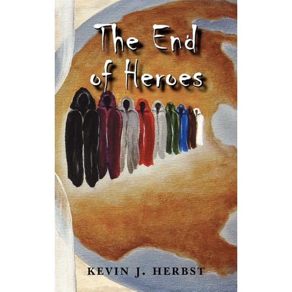 The End of Heroes
