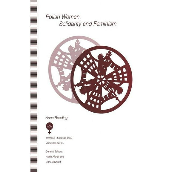 Women's Studies at York Polish Women, Solidarity and Feminism, (Paperback)