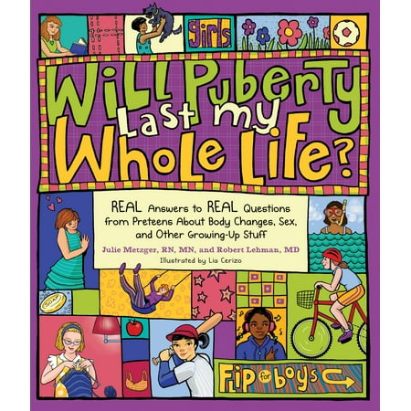Question About Apple - Will Puberty Last My Whole Life? : REAL Answers to REAL Questions from Preteens About Body Changes, Sex, and Other Growing-Up Stuff