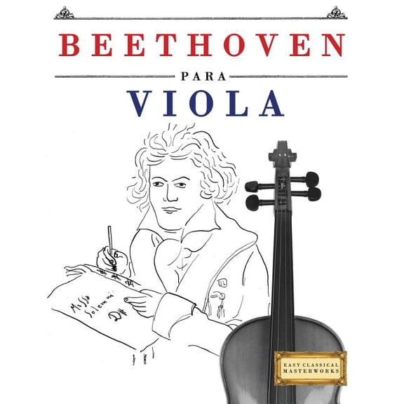 Beethoven Para Viola: 10 Piezas F (Paperback)