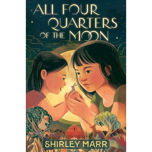 All Four Quarters of the Moon (Hardcover)