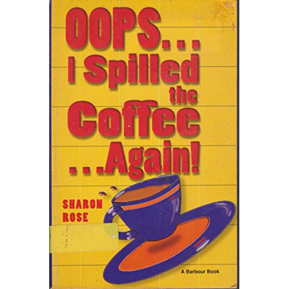 Pre-Owned Oops I Spilled the Coffee Again, 9781557484147, 1557484147, Paperback,