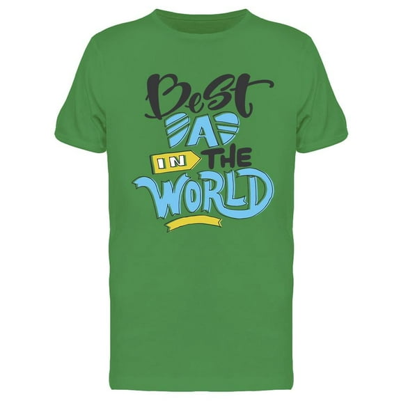 Best Dad In The World Design Tee Men's -Image by Shutterstock