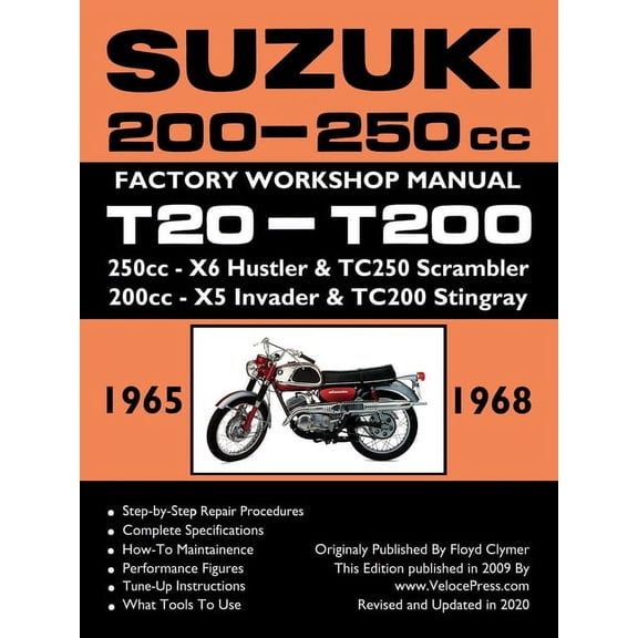 SUZUKI 200-250cc FACTORY WORKSHOP MANUAL T20-T200 ALL MODELS, (Paperback)