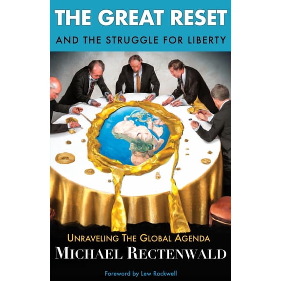 The Great Reset and the Struggle for Liberty (Paperback)