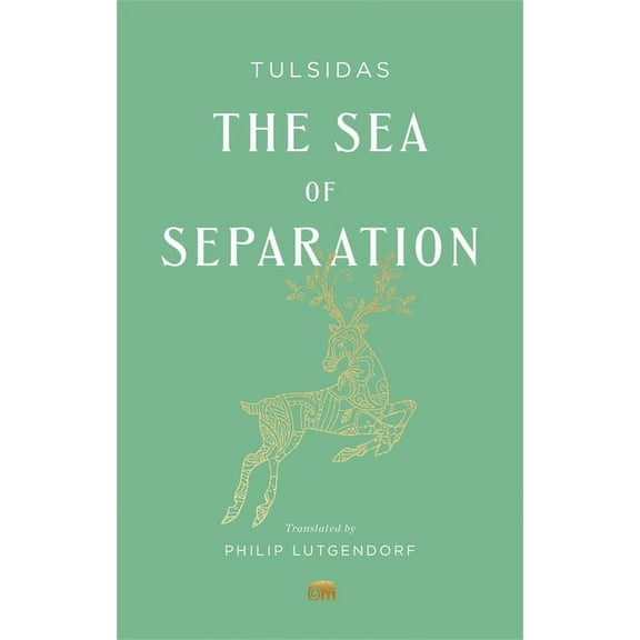 Murty Classical Library of India The Sea of Separation: A Translation from the Ramayana of Tulsidas, (Paperback)