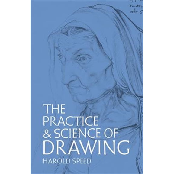 Pre-Owned The Practice and Science of Drawing (Dover Art Instruction) Paperback