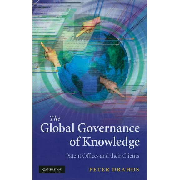 The Global Governance of Knowledge, (Hardcover)