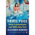 thumbnail image 2 of Fierce Poise: Helen Frankenthaler and 1950s New York, (Paperback), 2 of 3