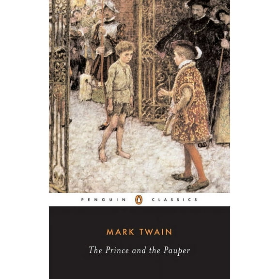 Penguin Classics The Prince and the Pauper, (Paperback)